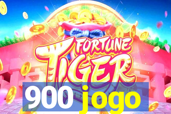 900 jogo